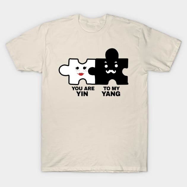 You Are Yin To My Yang T-Shirt by KewaleeTee